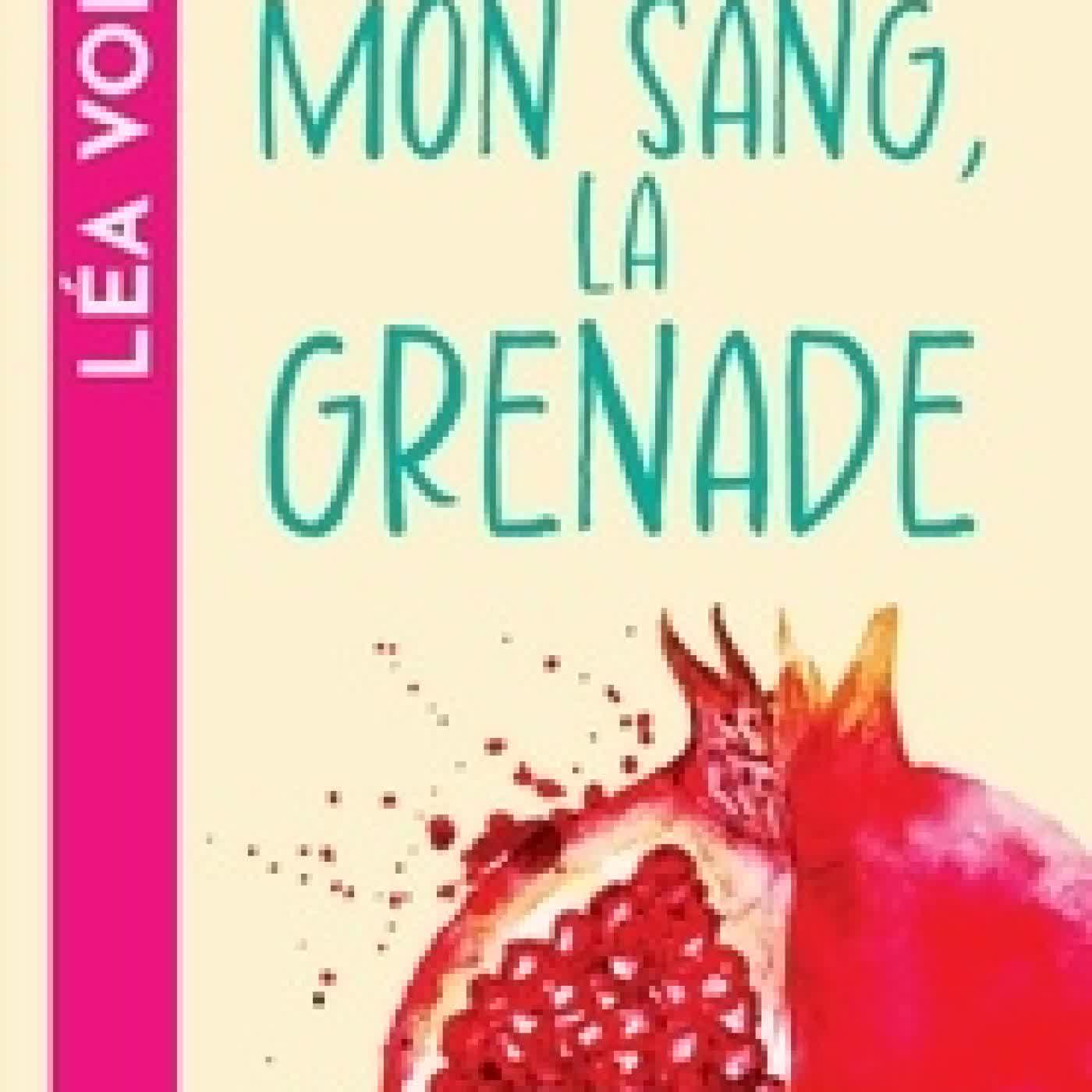 Lire en ligne : Dans mon sang, la grenade