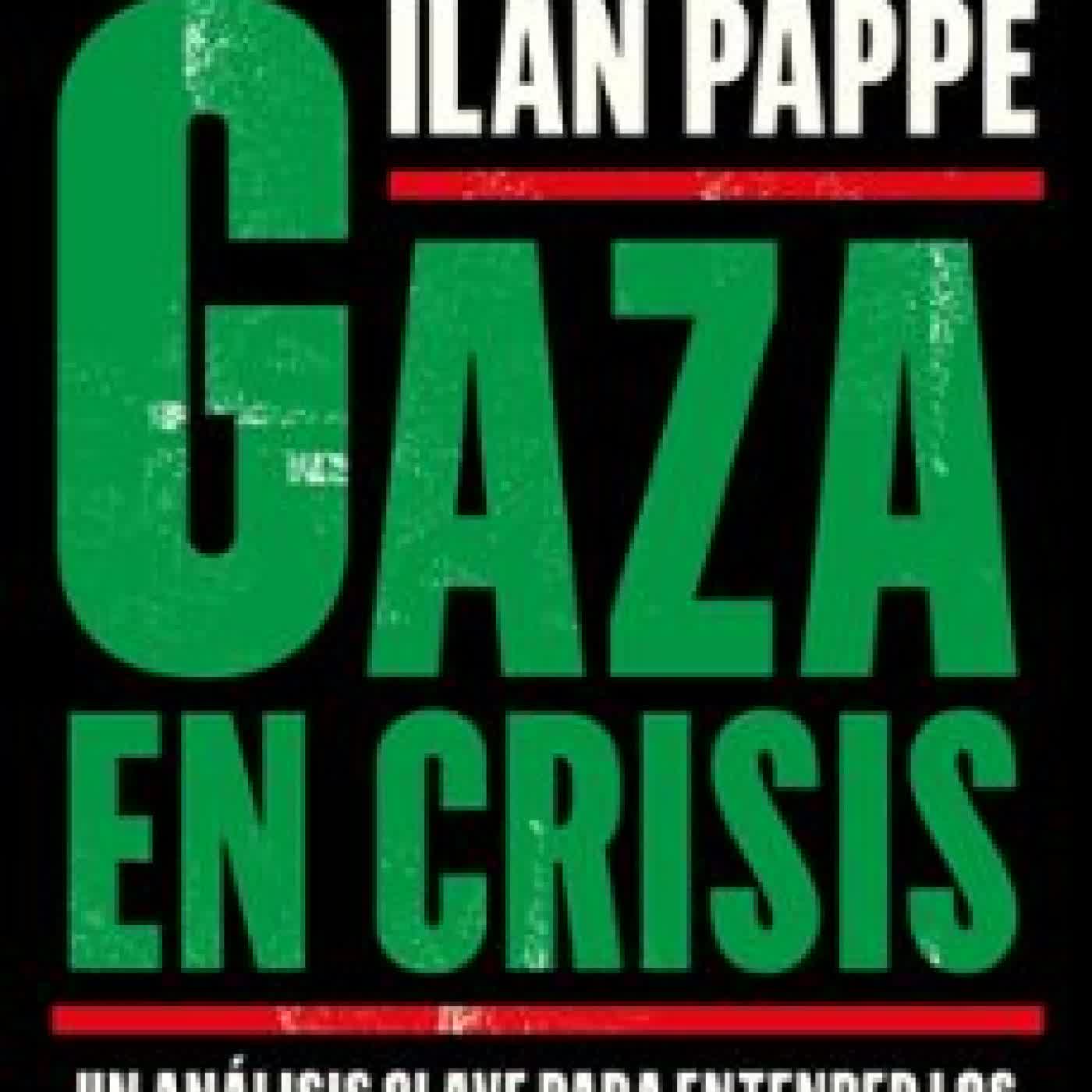 GAZA EN CRISIS Noam Chomsky