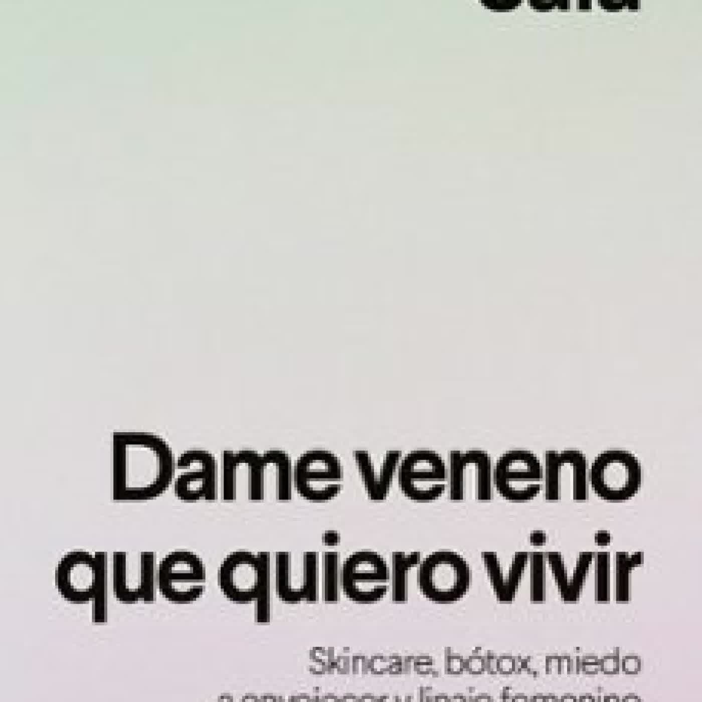 DAME VENENO QUE QUIERO VIVIR Leticia Sala