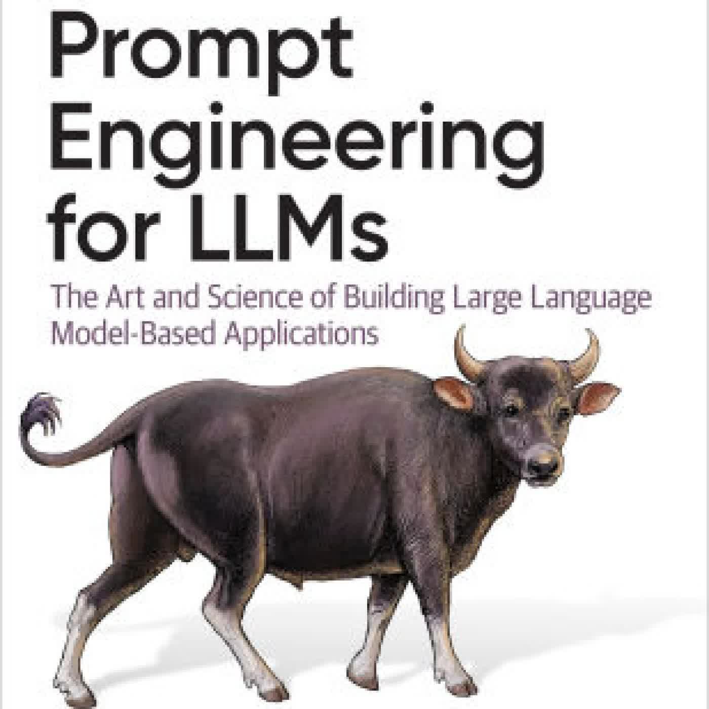 Read online: Prompt Engineering for LLMs: The Art and Science of Building Large Language Model-Based Applications by John Berryman, Albert Ziegler