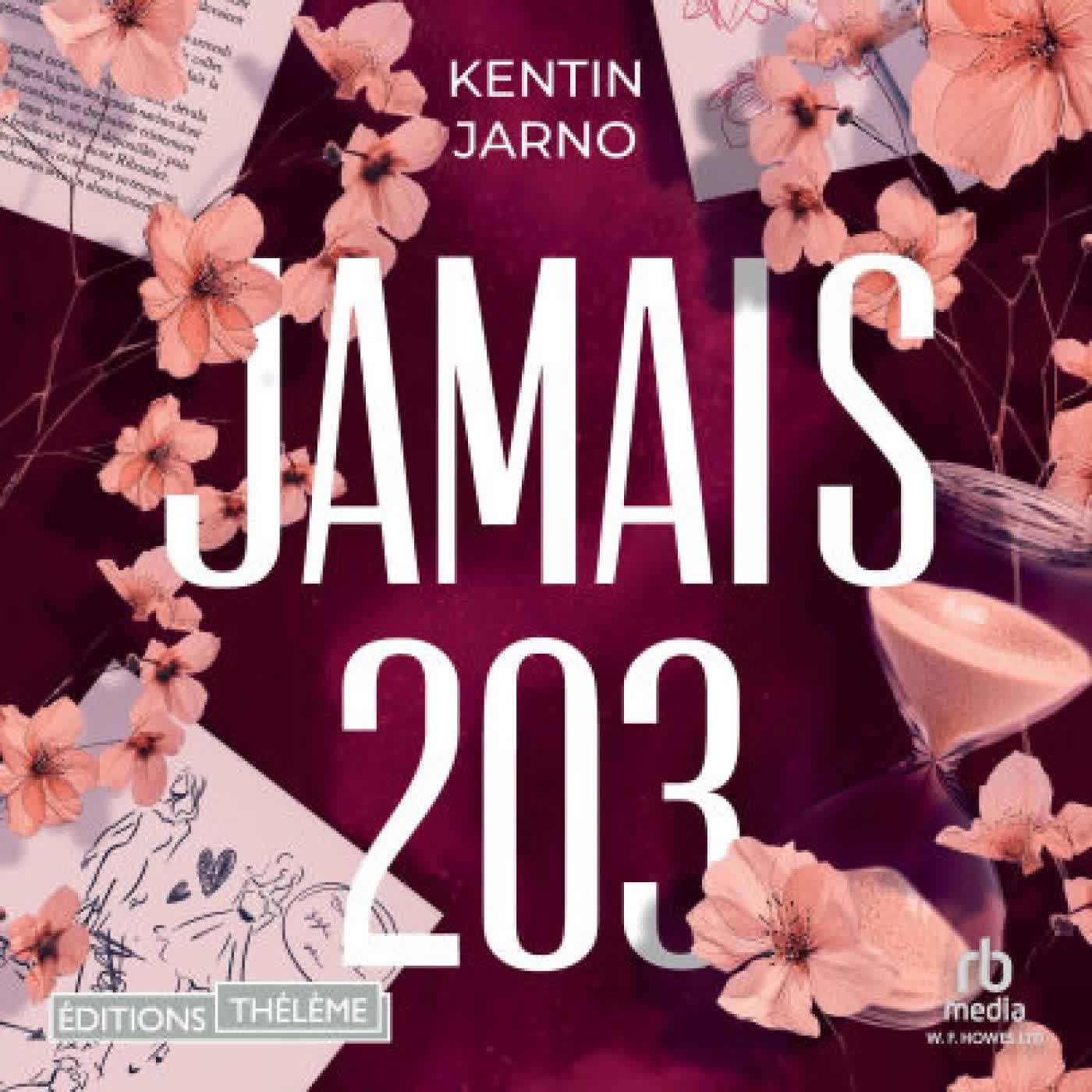 Read online: Jamais 203 by Kentin Jarno, Claire Pradalie, Théo Berger