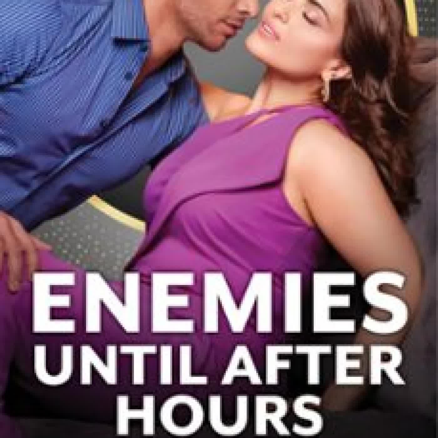 ENEMIES UNTIL AFTER HOURS Natalie Anderson