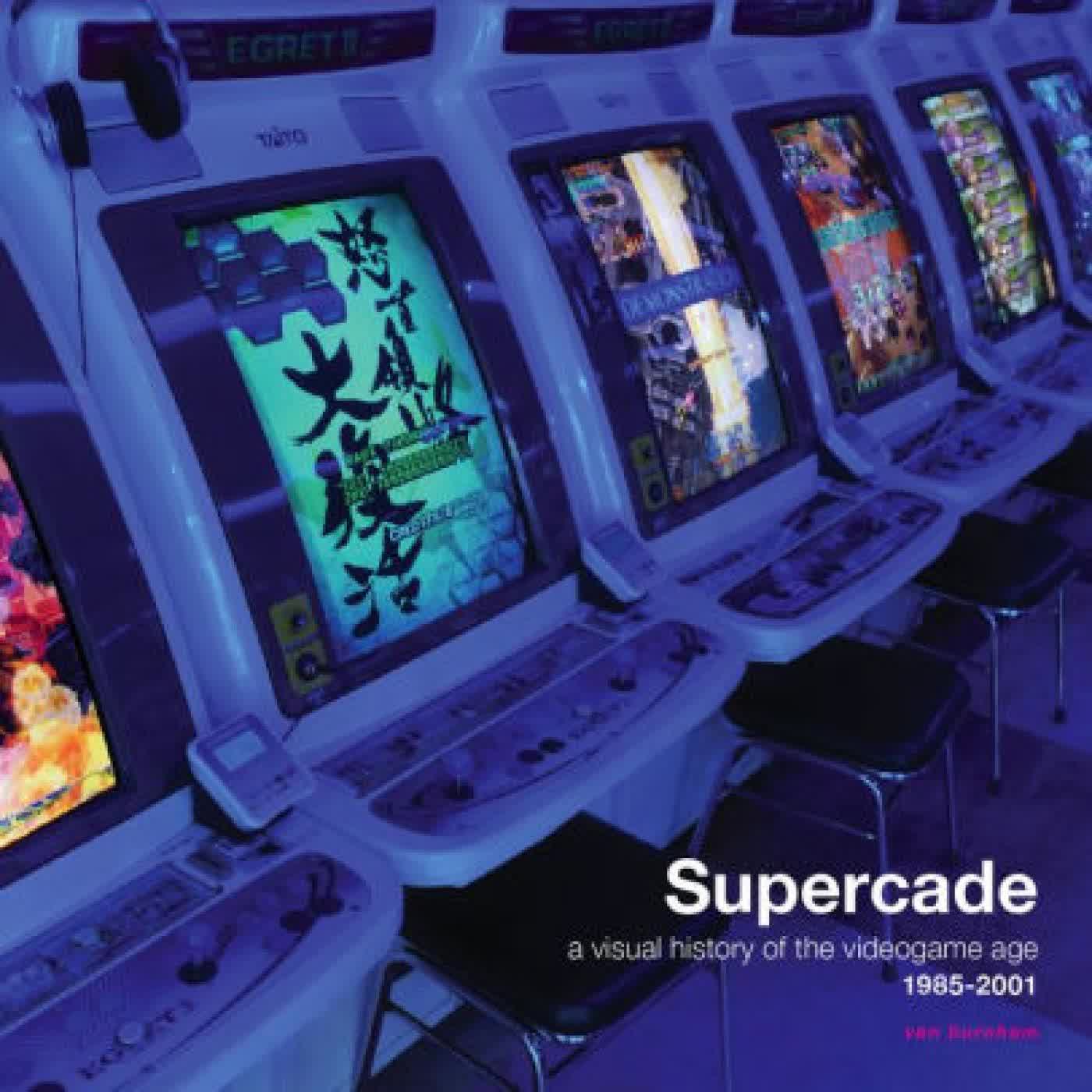 Read online: Supercade: A Visual History of the Videogame Age 1985-2001 by Van Burnham