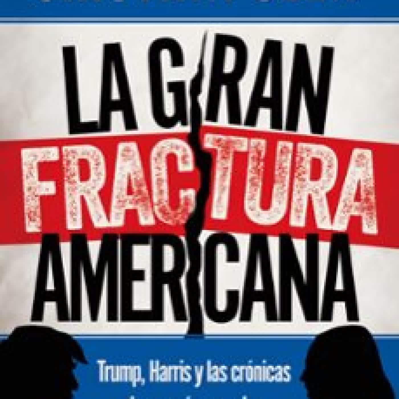 LA GRAN FRACTURA AMERICANA CRISTINA OLEA