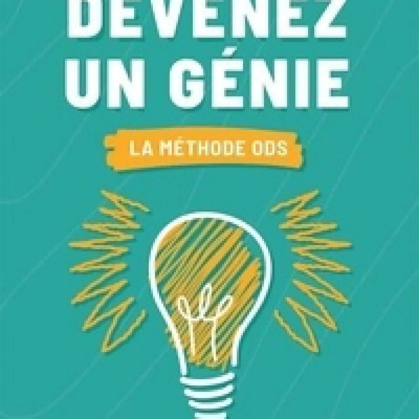 Lire en ligne : Devenez un génie - La méthode ODS