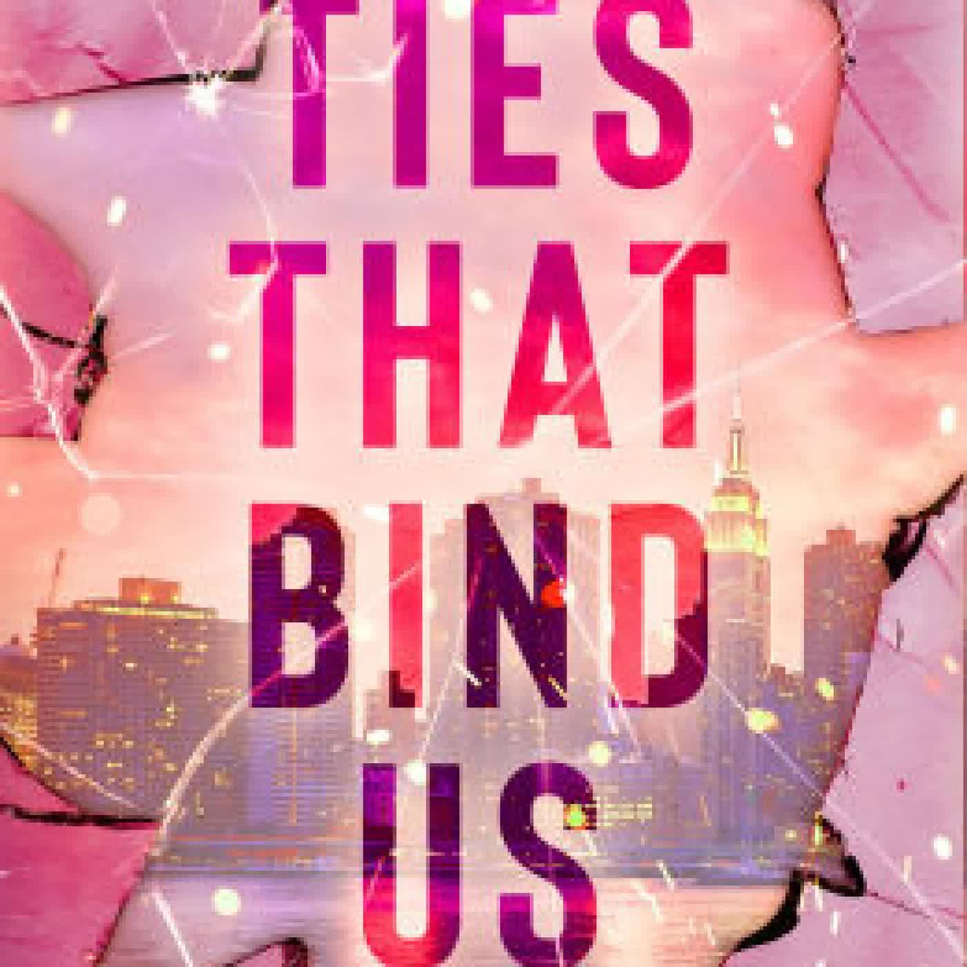 Ties that Bind Us by Nicole Knight on Iphone New Format