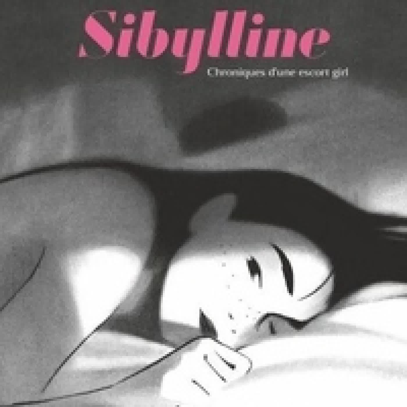 Lire en ligne : Sibylline, chroniques d'une escort girl