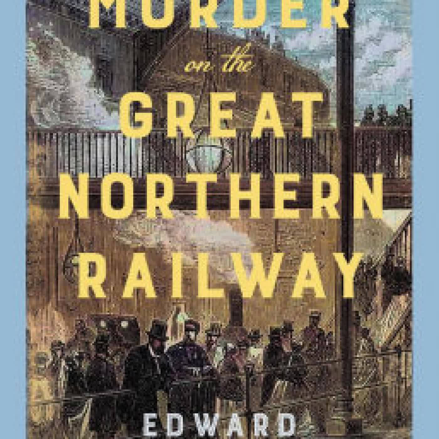 Murder on the Great Northern Railway: The bestselling Victorian mystery series by Edward Marston on Iphone New Format