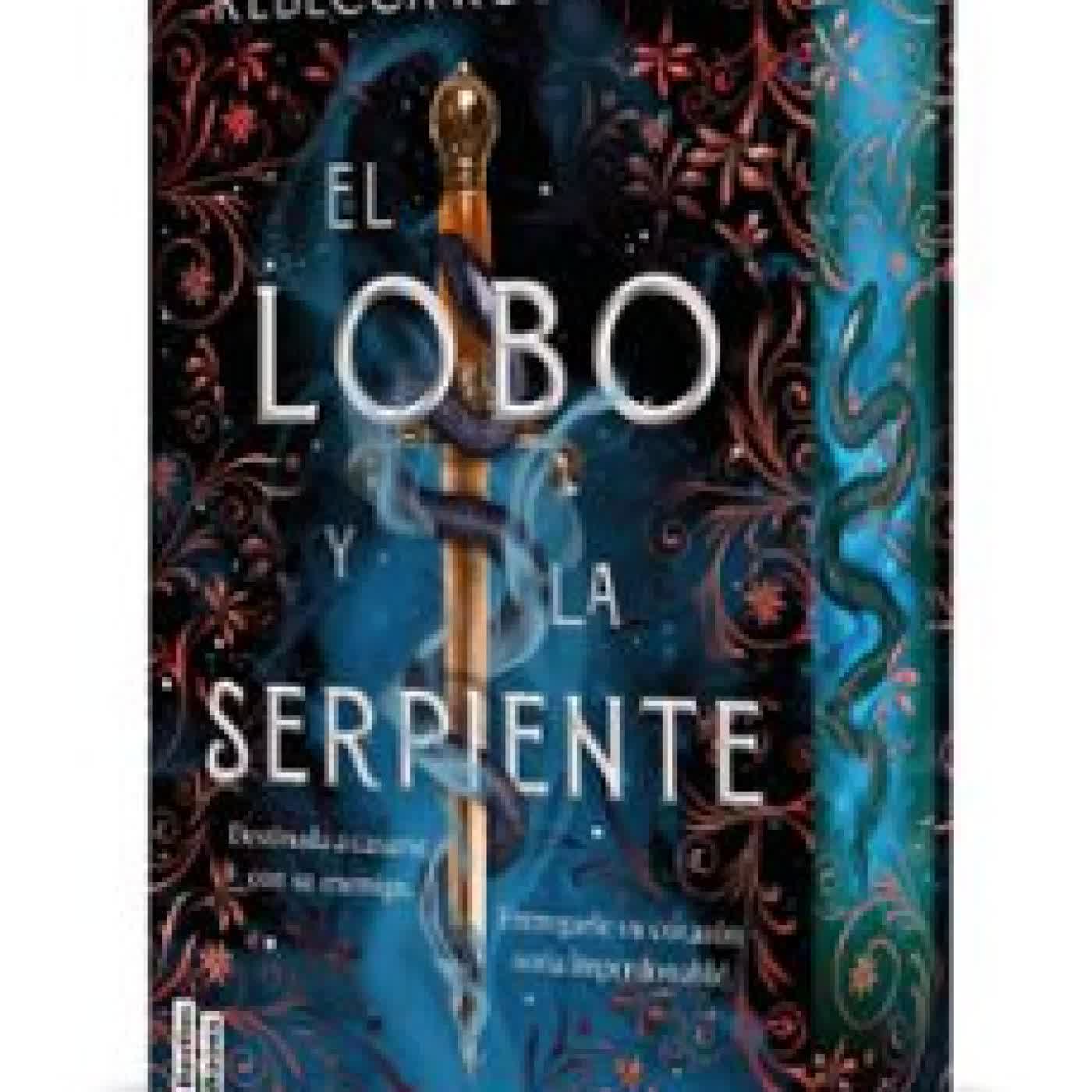EL LOBO Y LA SERPIENTE Rebecca Robinson