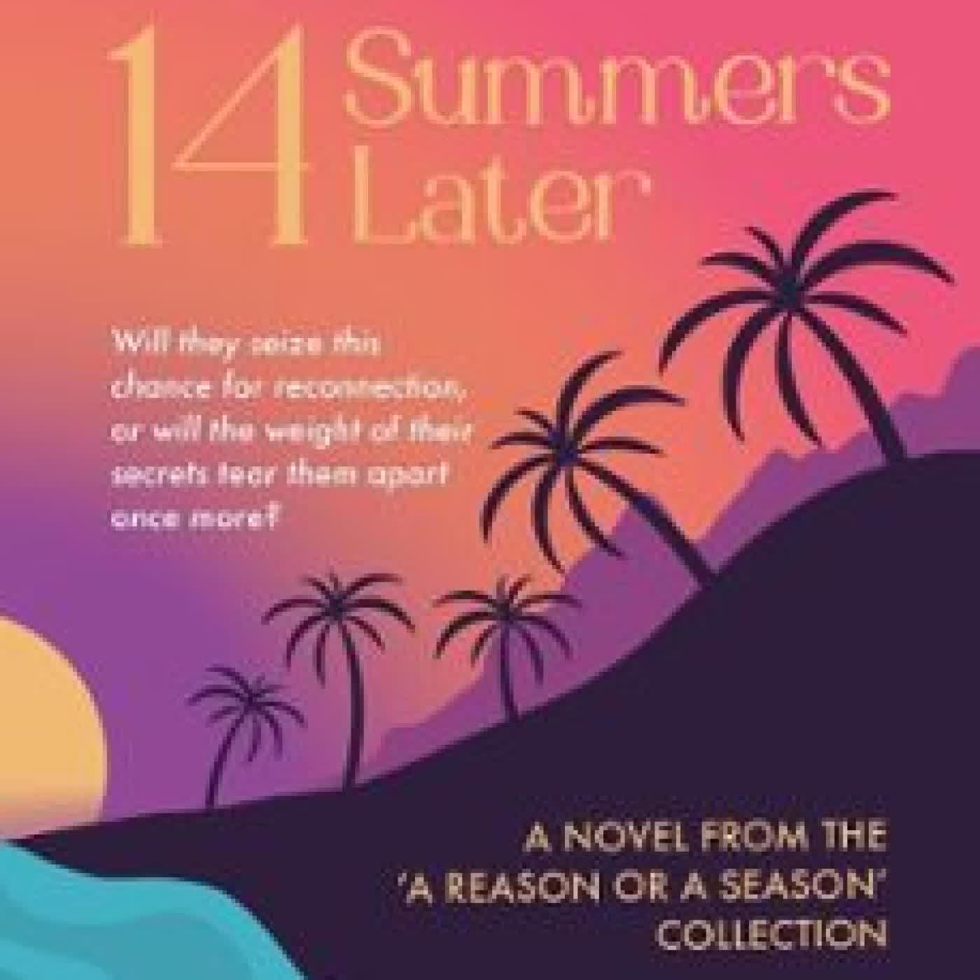 14 SUMMERS LATER S.M. GRADY