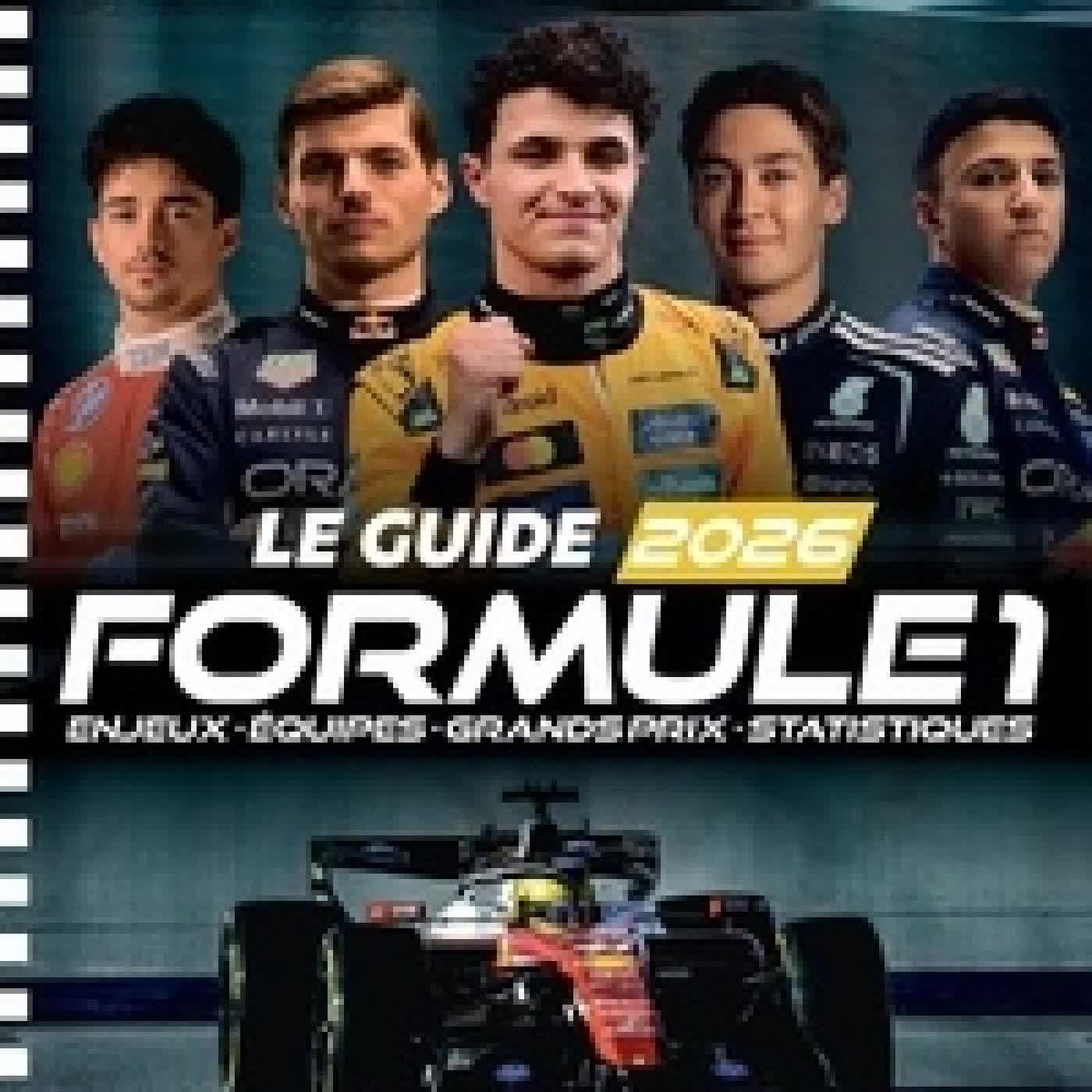 Télécharger Pdf Le guide Formule 1. Enjeux, équipes, grands prix, statistiques Edition 2026