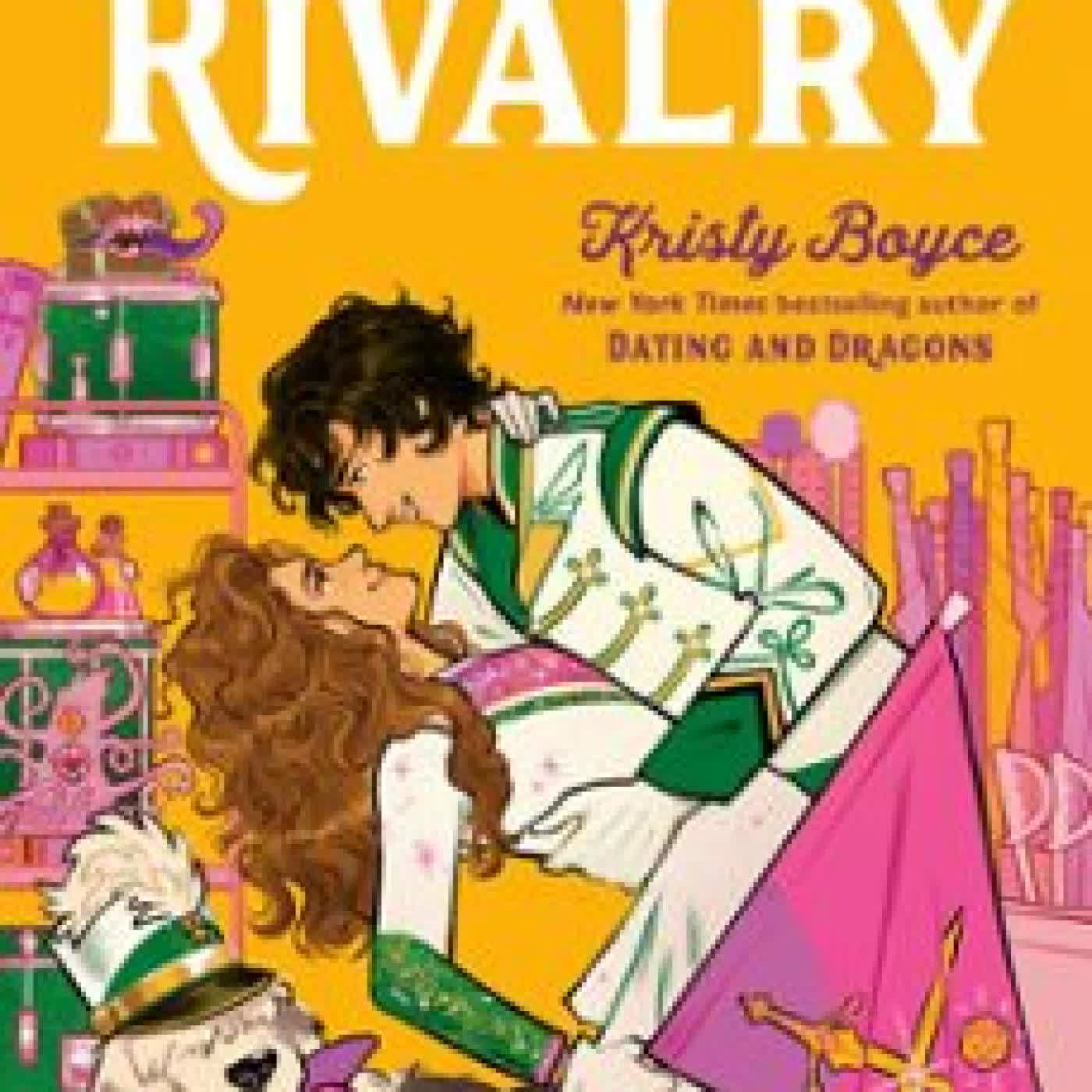 ROLLS AND RIVALRY Kristy Boyce