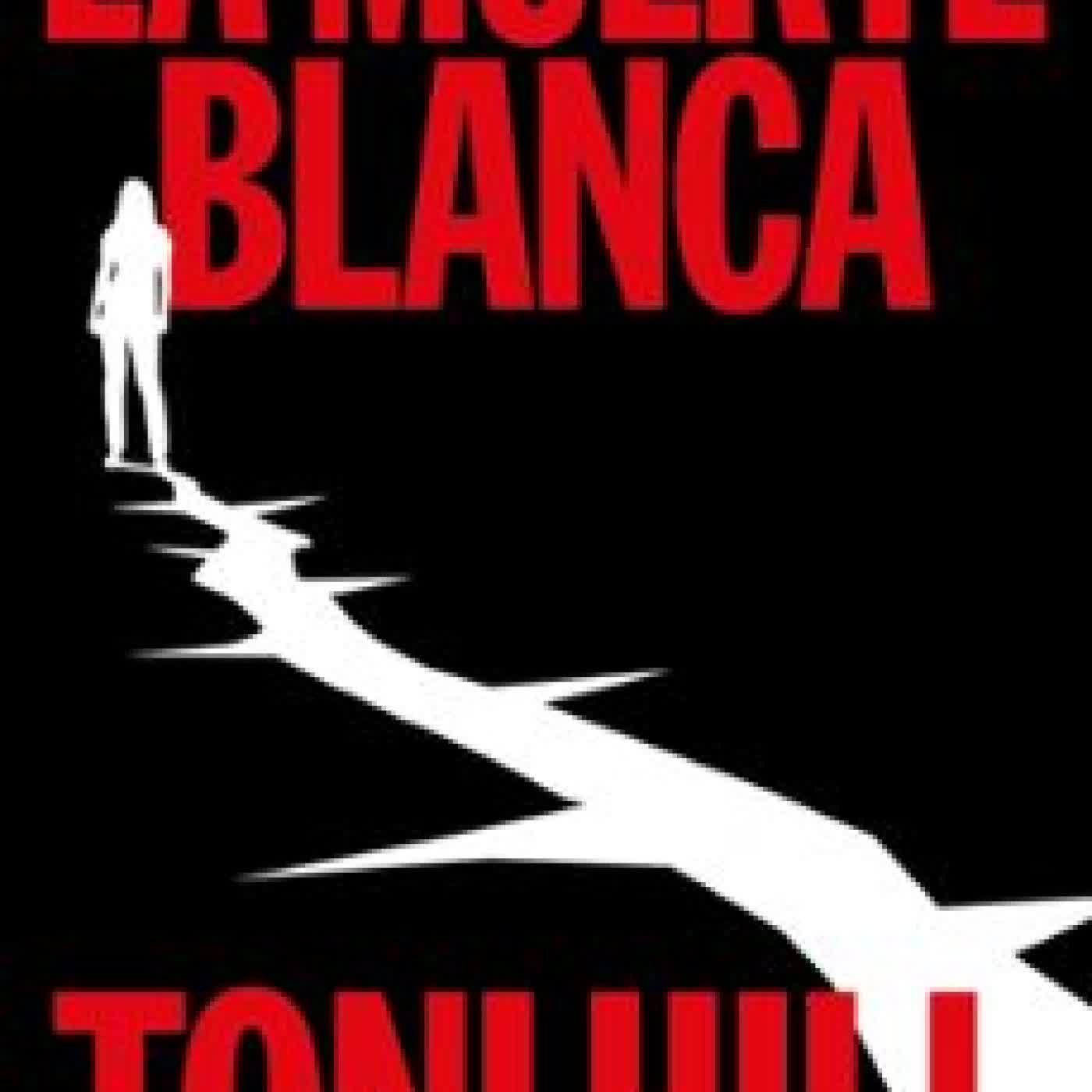 LA MUERTE BLANCA (TRILOGÍA DEL VERDUGO 3) Toni Hill