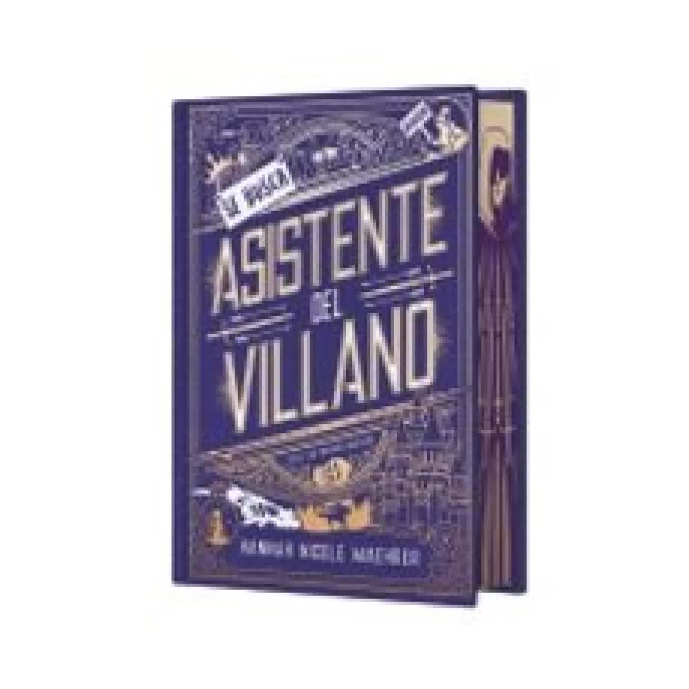 ASISTENTE DEL VILLANO (EDICIÓN ESPECIAL LIMITADA) Hannah Nicole Maehrer