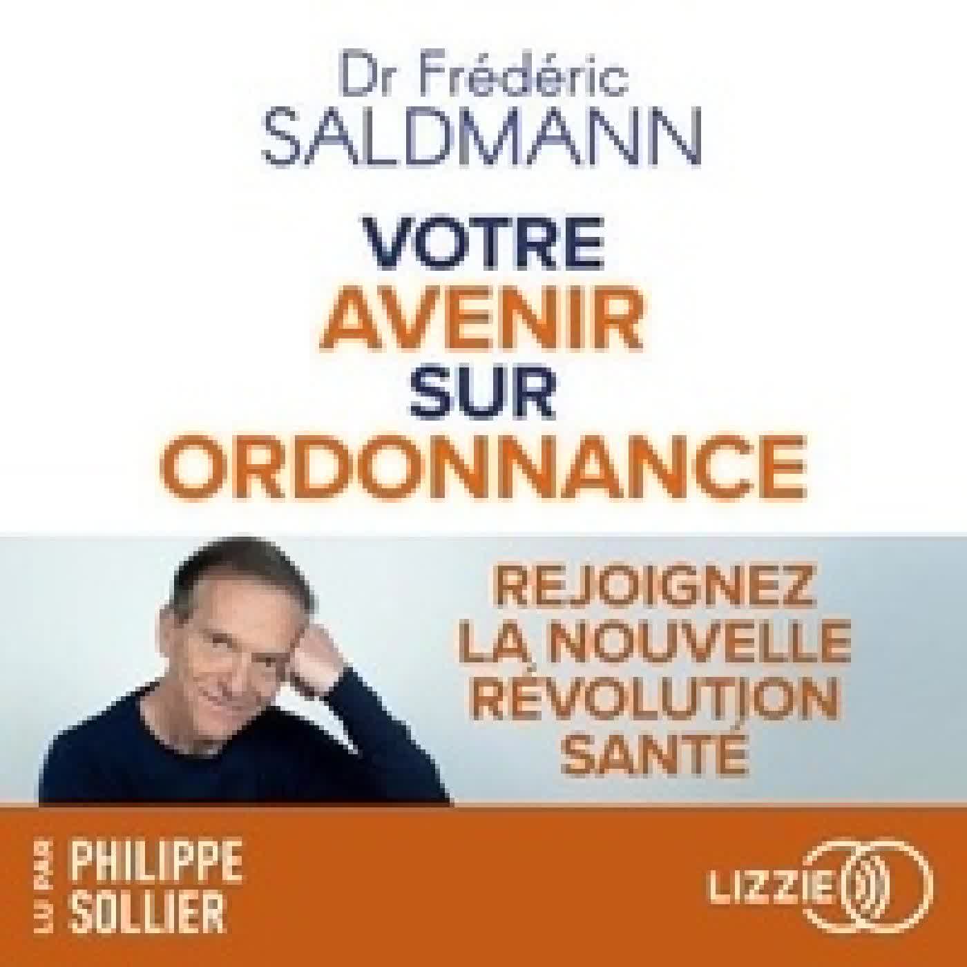 Lire en ligne : Votre avenir sur ordonnance - Rejoignez la nouvelle révolution santé