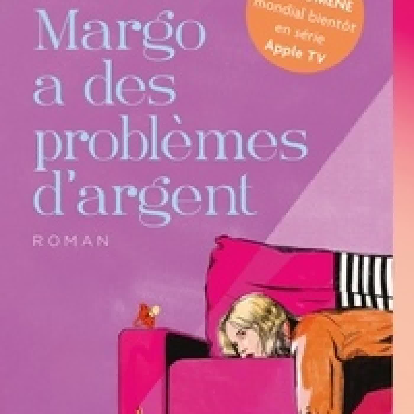 Télécharger Pdf Margo a des problèmes d'argent