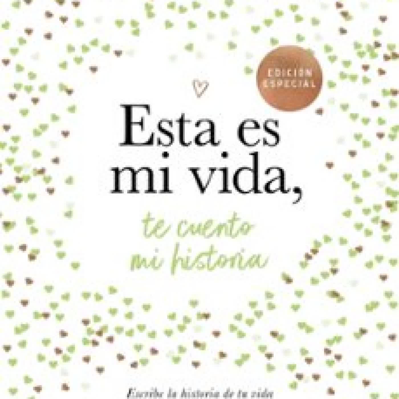 ESTA ES MI VIDA, TE CUENTO MI HISTORIA (¿ME CUENTAS TU HISTORIA? 8) Elma van Vliet