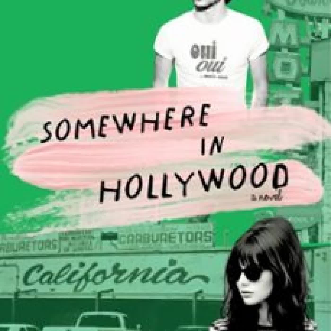 SOMEWHERE IN HOLLYWOOD LISA CZARINA MICHAUD