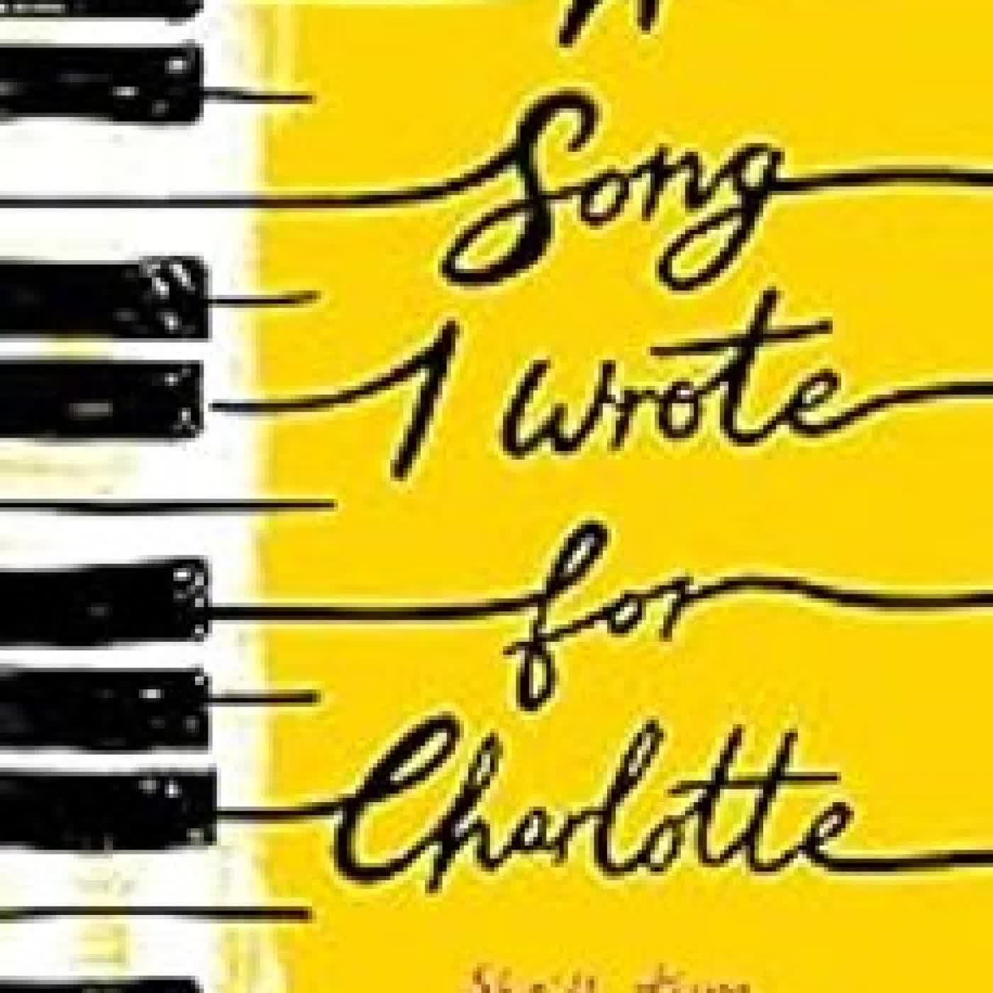 A SONG I WROTE FOR CHARLOTTE CAITLIN DEVLIN