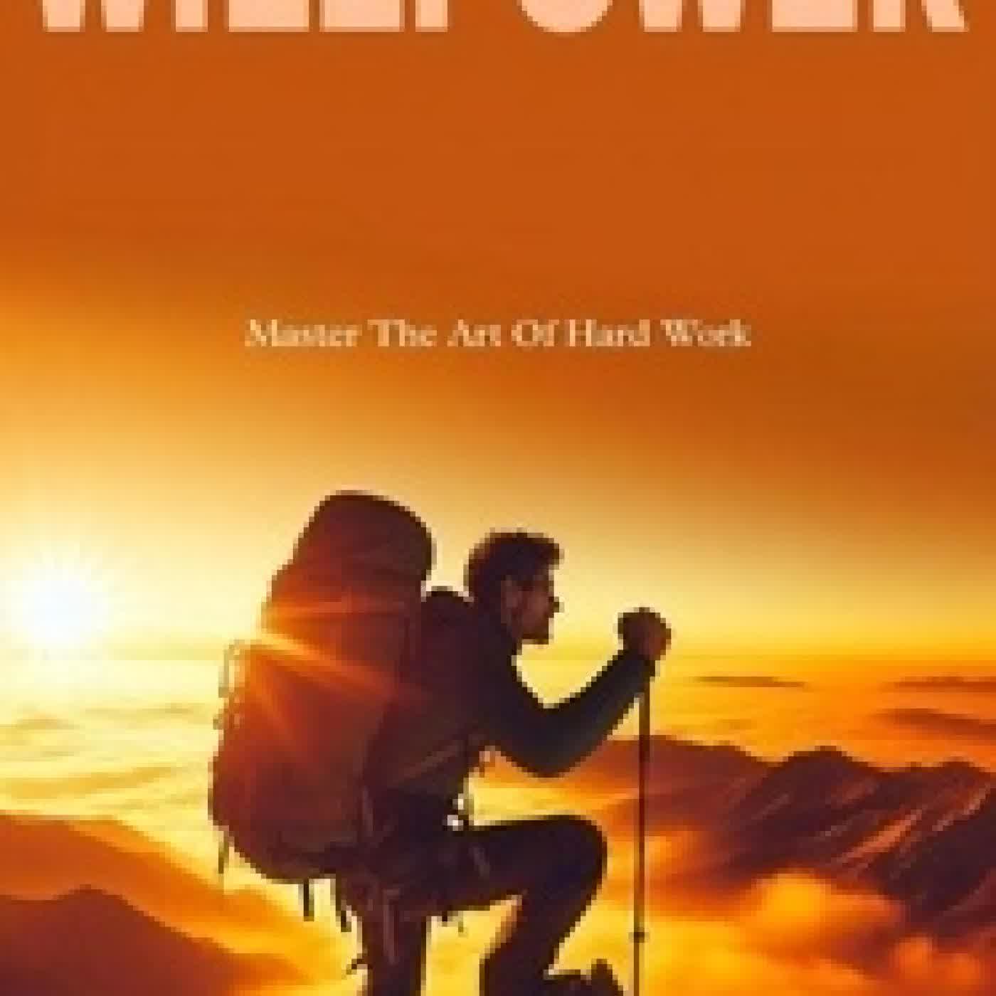 Télécharger Pdf Unbreakable willpower: master the art of hard work