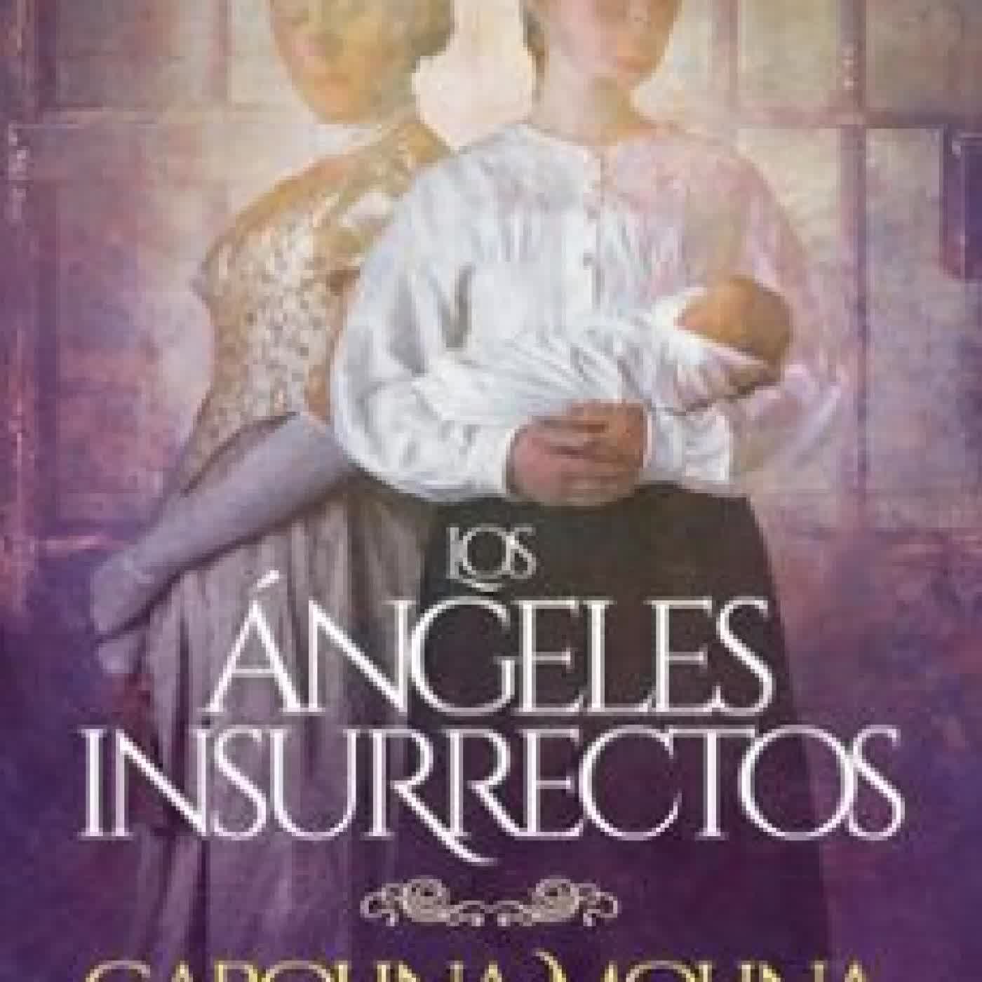 LOS ÁNGELES INSURRECTOS Carolina Molina