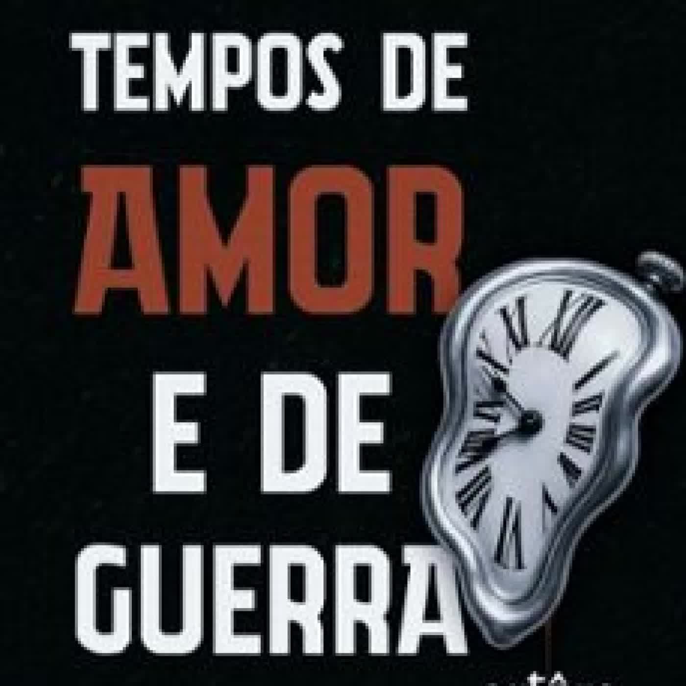 TEMPOS DE AMOR E DE GUERRA WILLIAM GÓMEZ