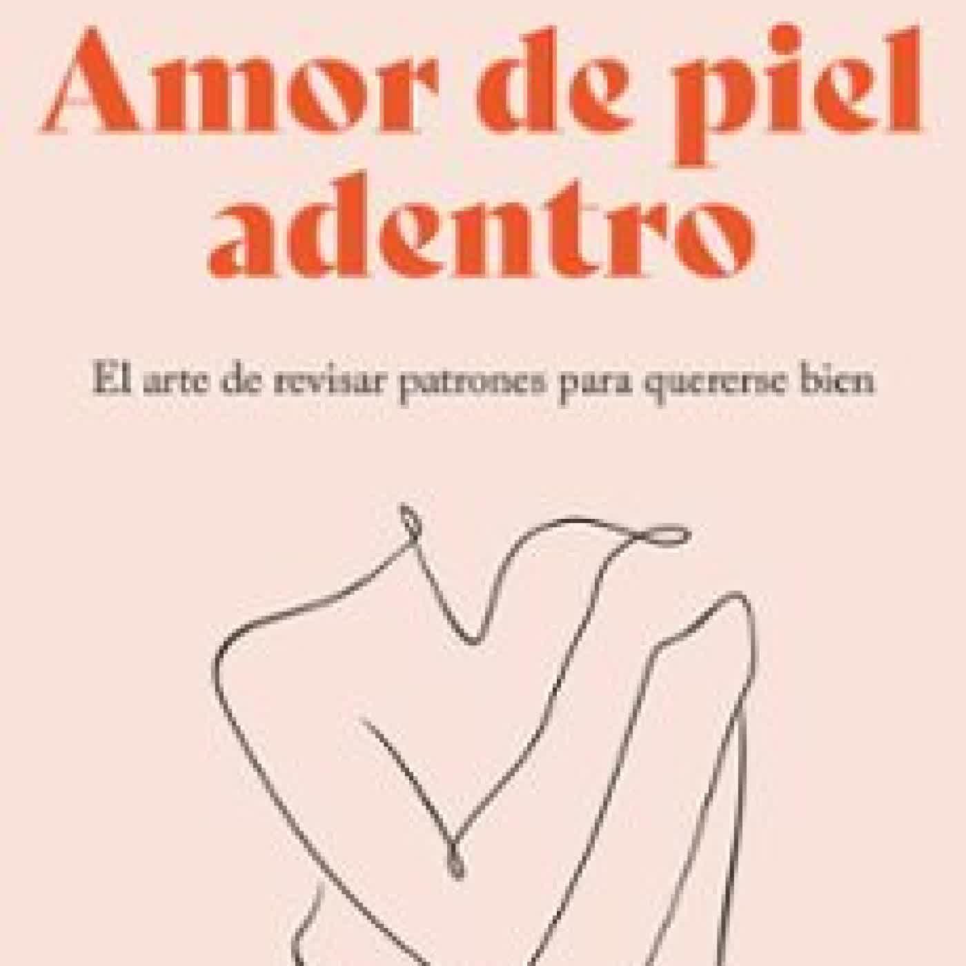 AMOR DE PIEL ADENTRO Elisenda Pascual i Martí