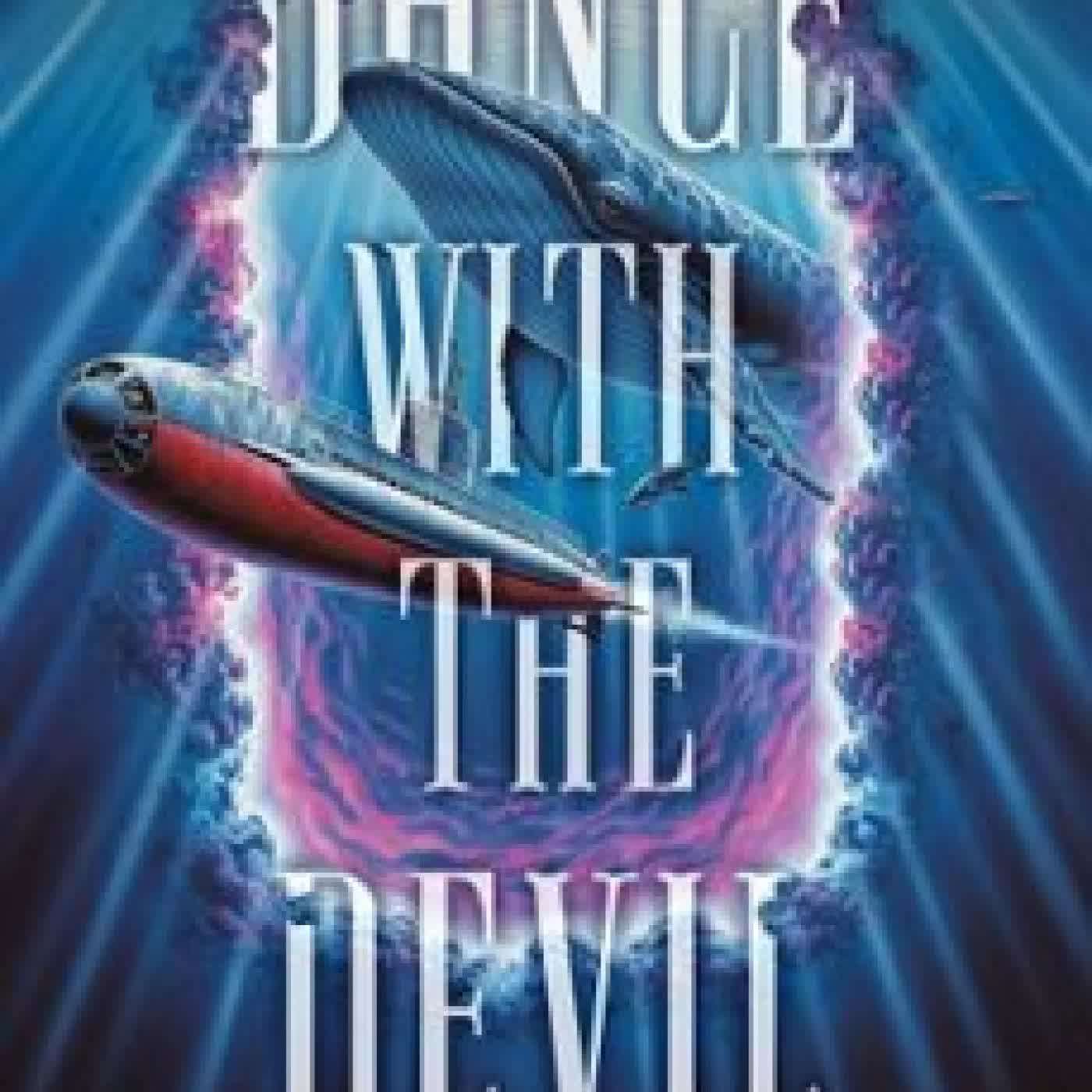 DANCE WITH THE DEVIL; VOYAGE OF THE SEA DRAGON 2 SUSAN KITE