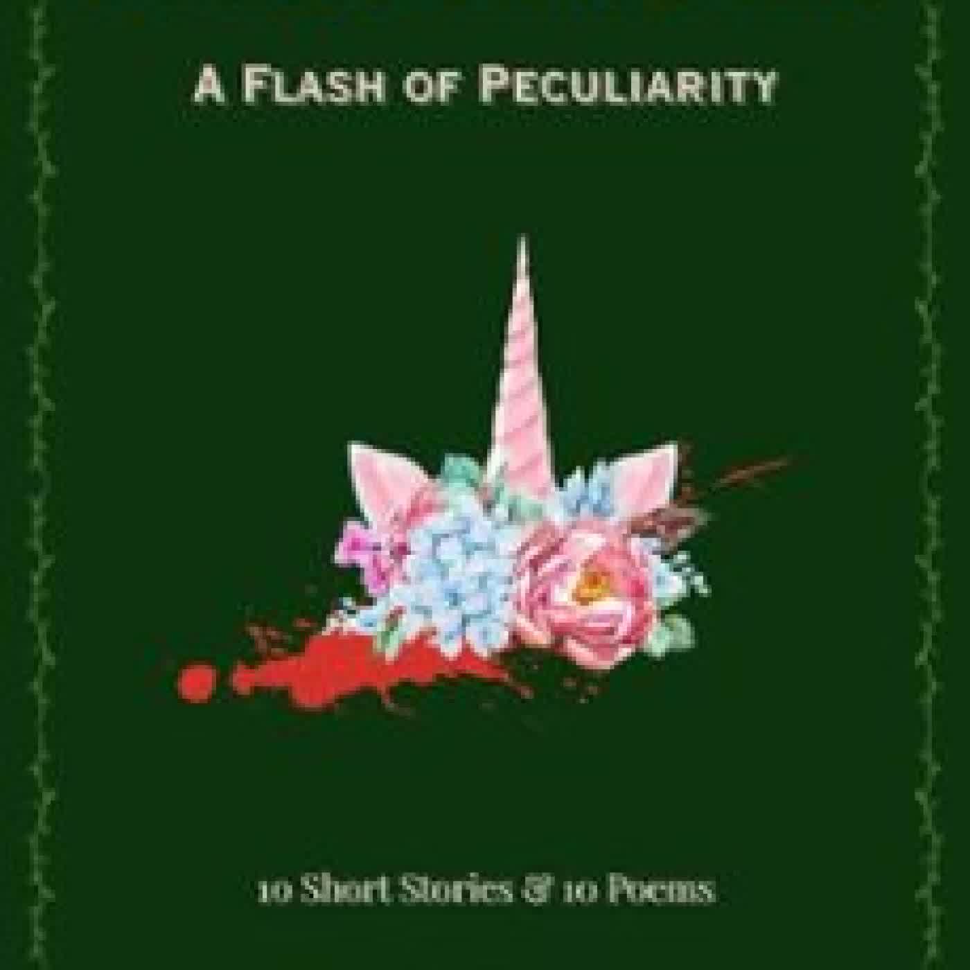 A FLASH OF PECULIARITY WEIRD QUINCY