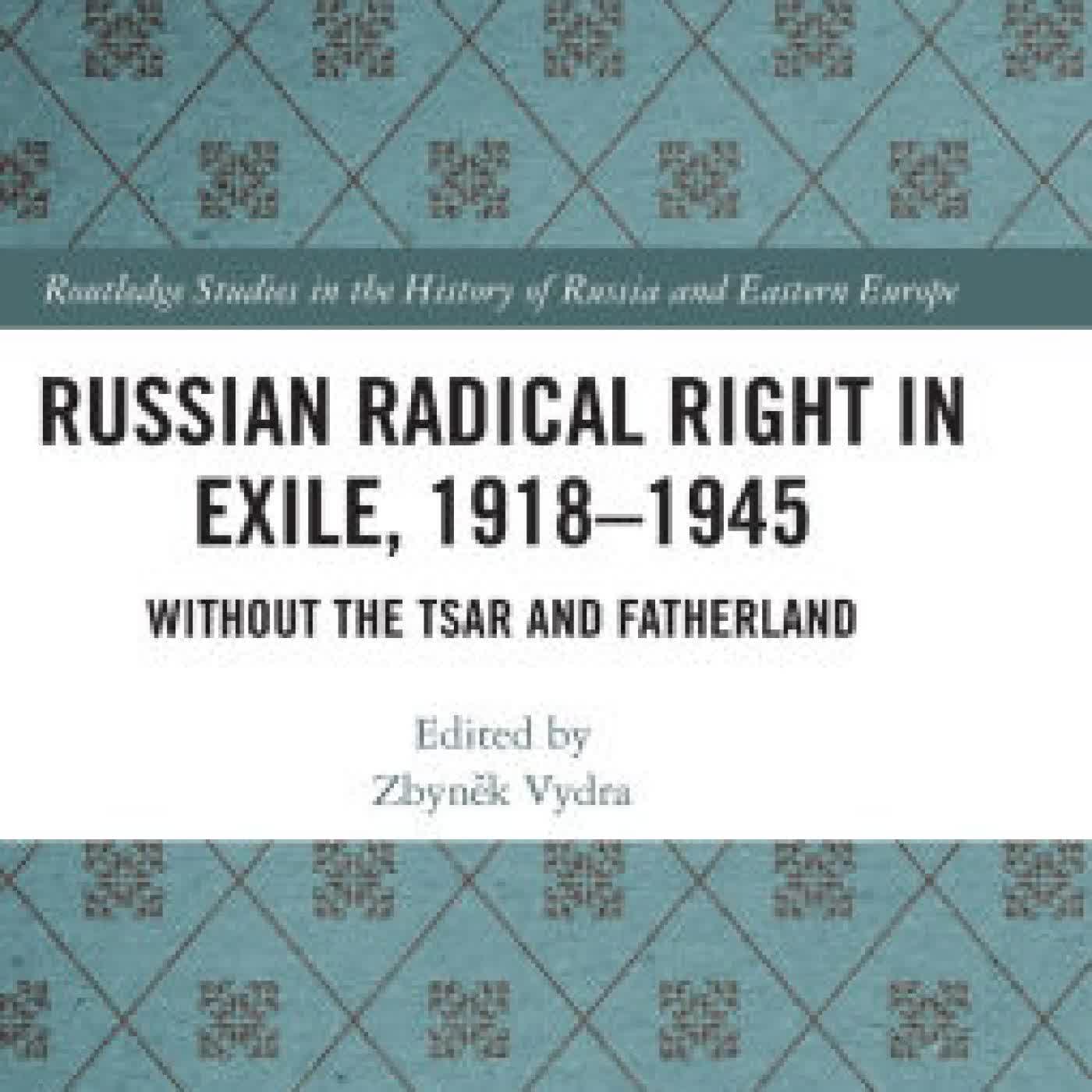 Russian Radical Right in Exile, 1918-1945: Without the Tsar and Fatherland by Zbynek Vydra on Iphone New Format