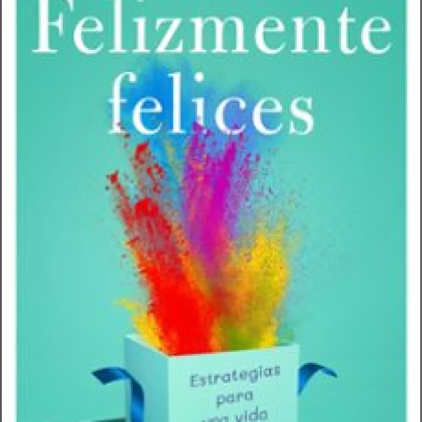FELIZMENTE FELICES José Gregorio González