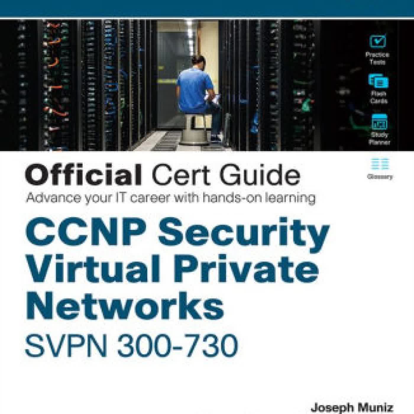 CCNP Security Virtual Private Networks SVPN 300-730 Official Cert Guide by on Iphone New Format
