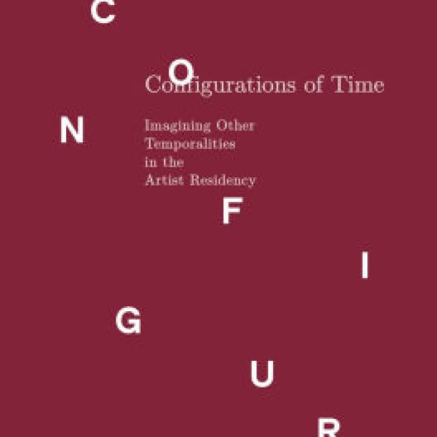 Configurations of Time: Imagining Other Temporalities in the Artist Residency by Angela Serino on Iphone New Format