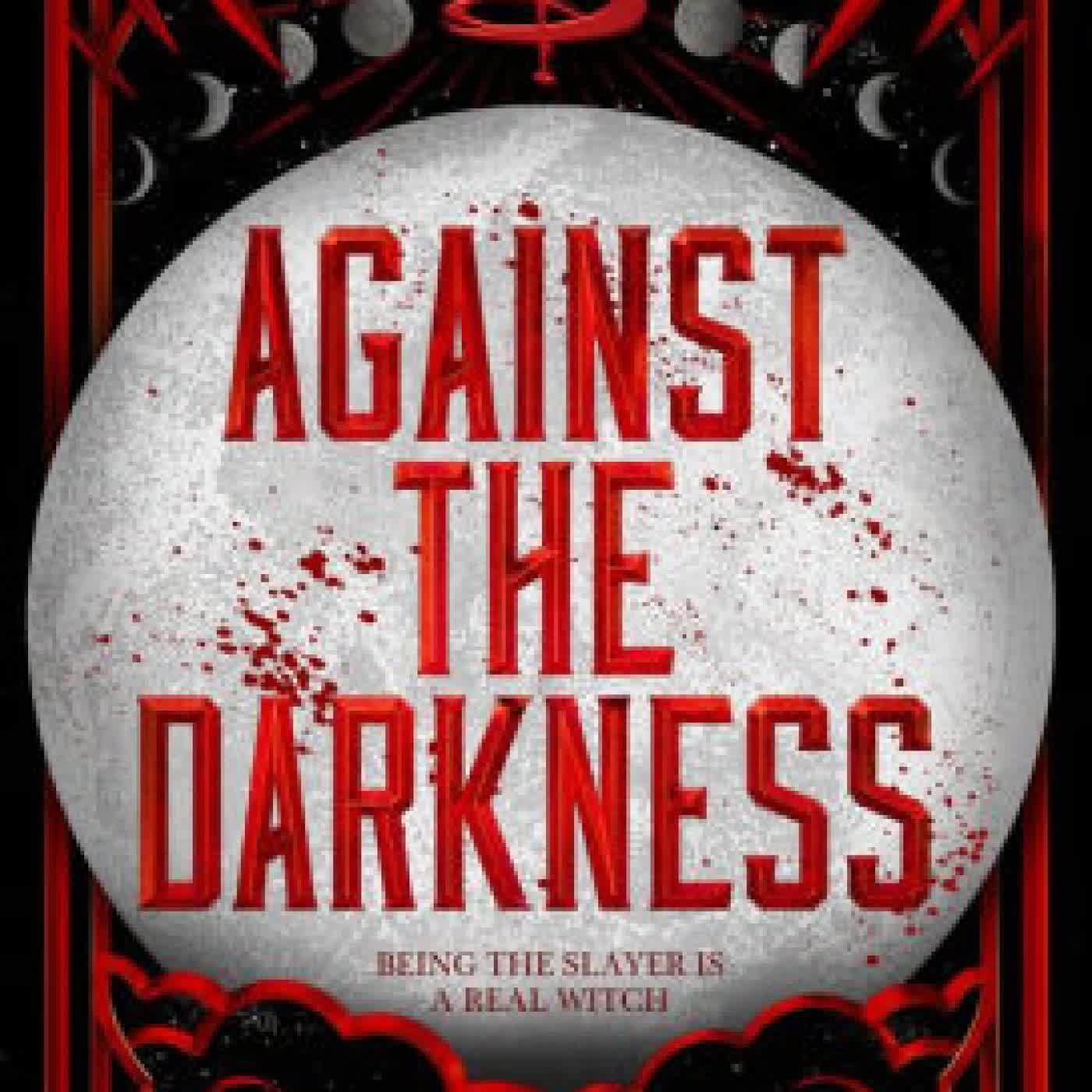 Against the Darkness by Kendare Blake on Iphone New Format