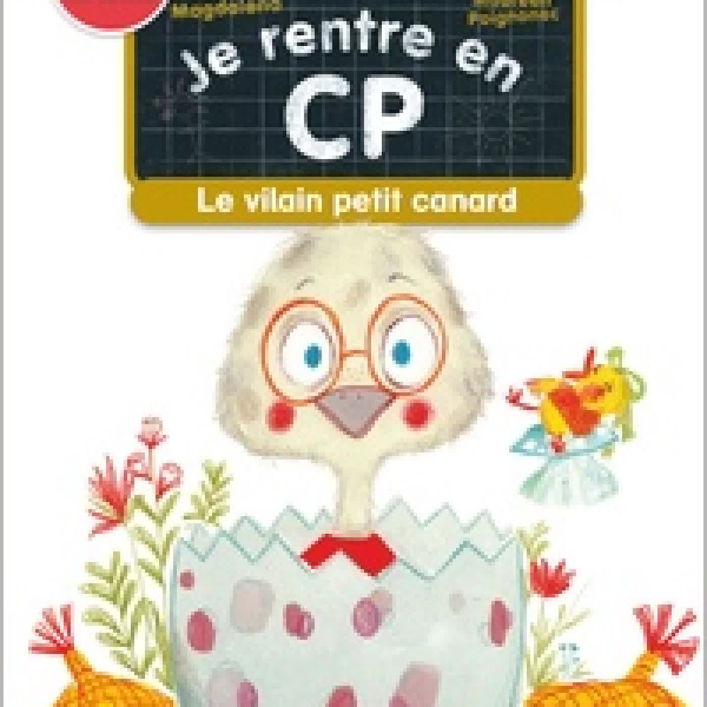 Télécharger Pdf Je rentre en CP Tome 35Le vilain petit canard