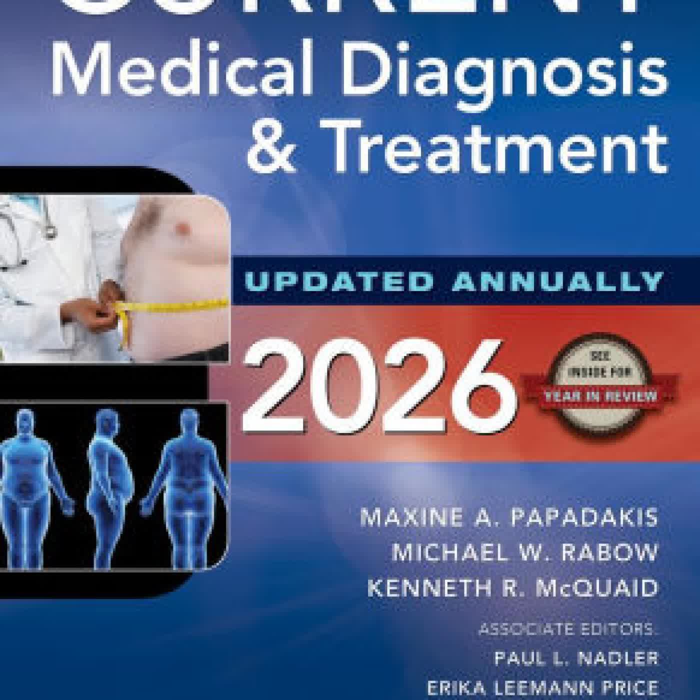 CURRENT Medical Diagnosis & Treatment 2026 by Maxine A. Papadakis, Michael W. Rabow, Kenneth R. McQuaid, Paul L. Nadler, Erika Leemann Price on Iphone New Format