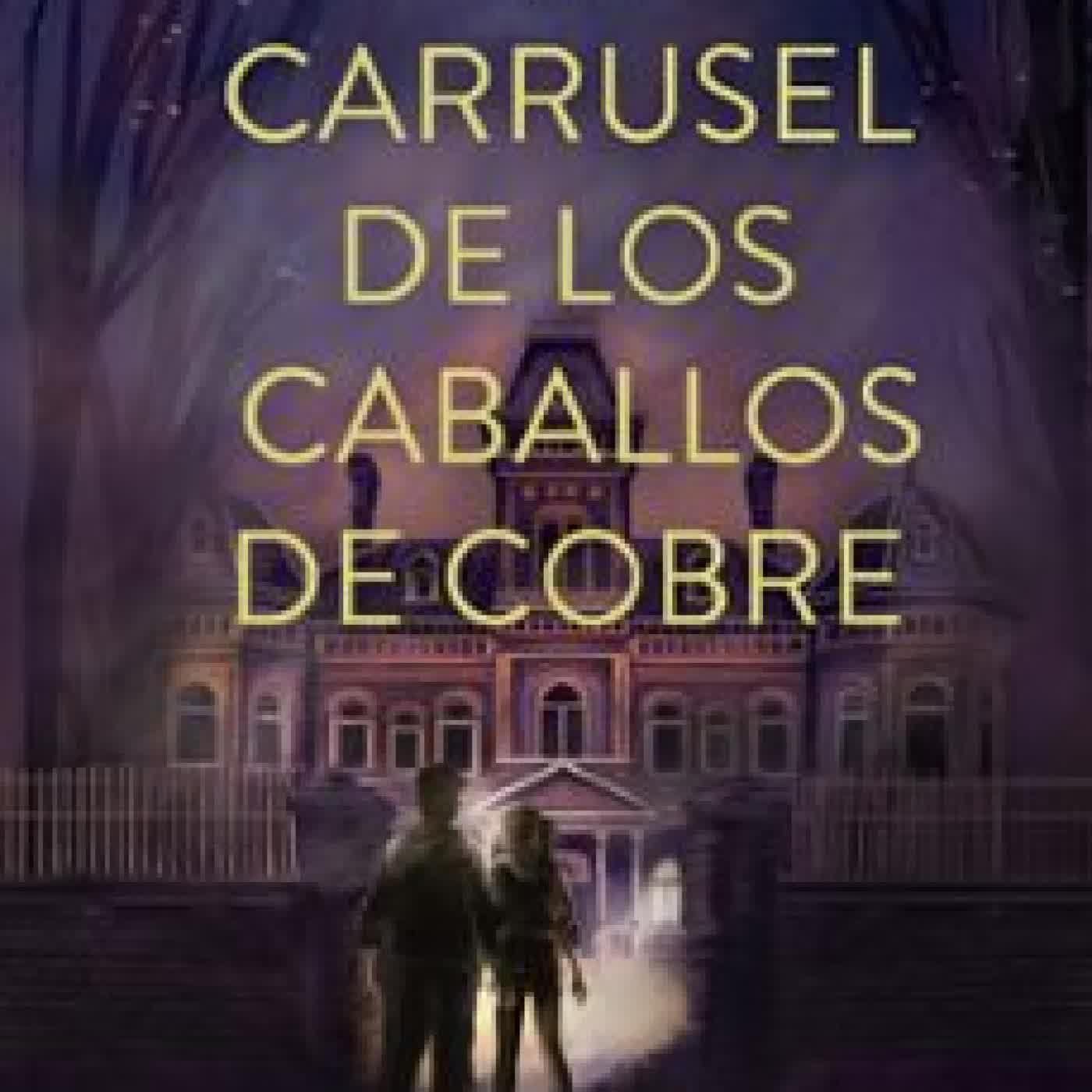 EL CARRUSEL DE LOS CABALLOS DE COBRE J. R. Barat