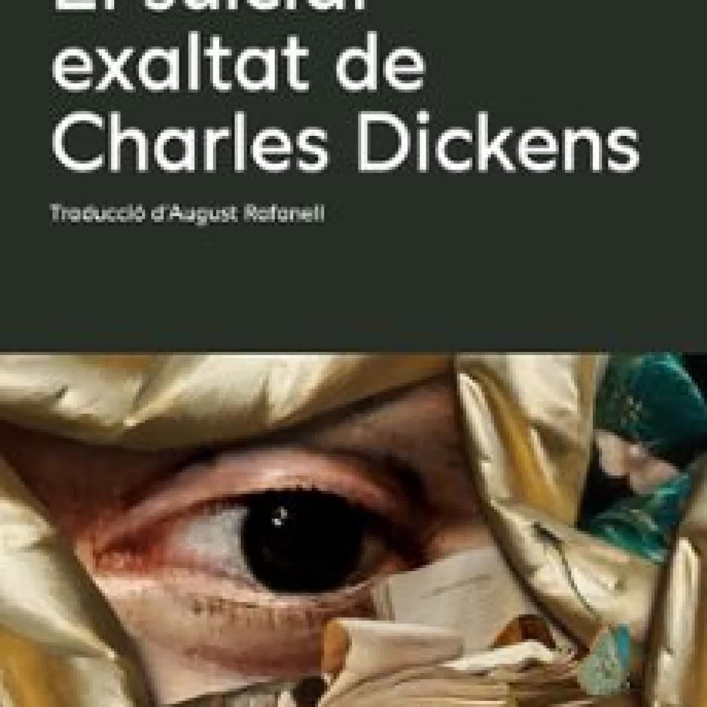 EL SUCIDI EXALTAT DE CHARLES DICKENS Philippe Delerm