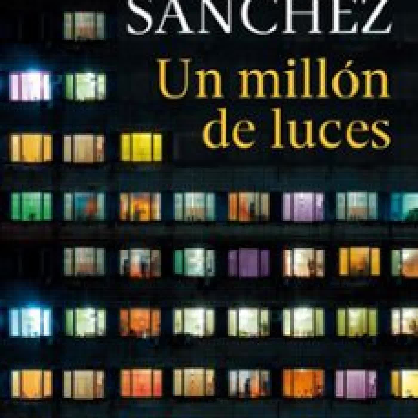 UN MILLÓN DE LUCES Clara Sánchez