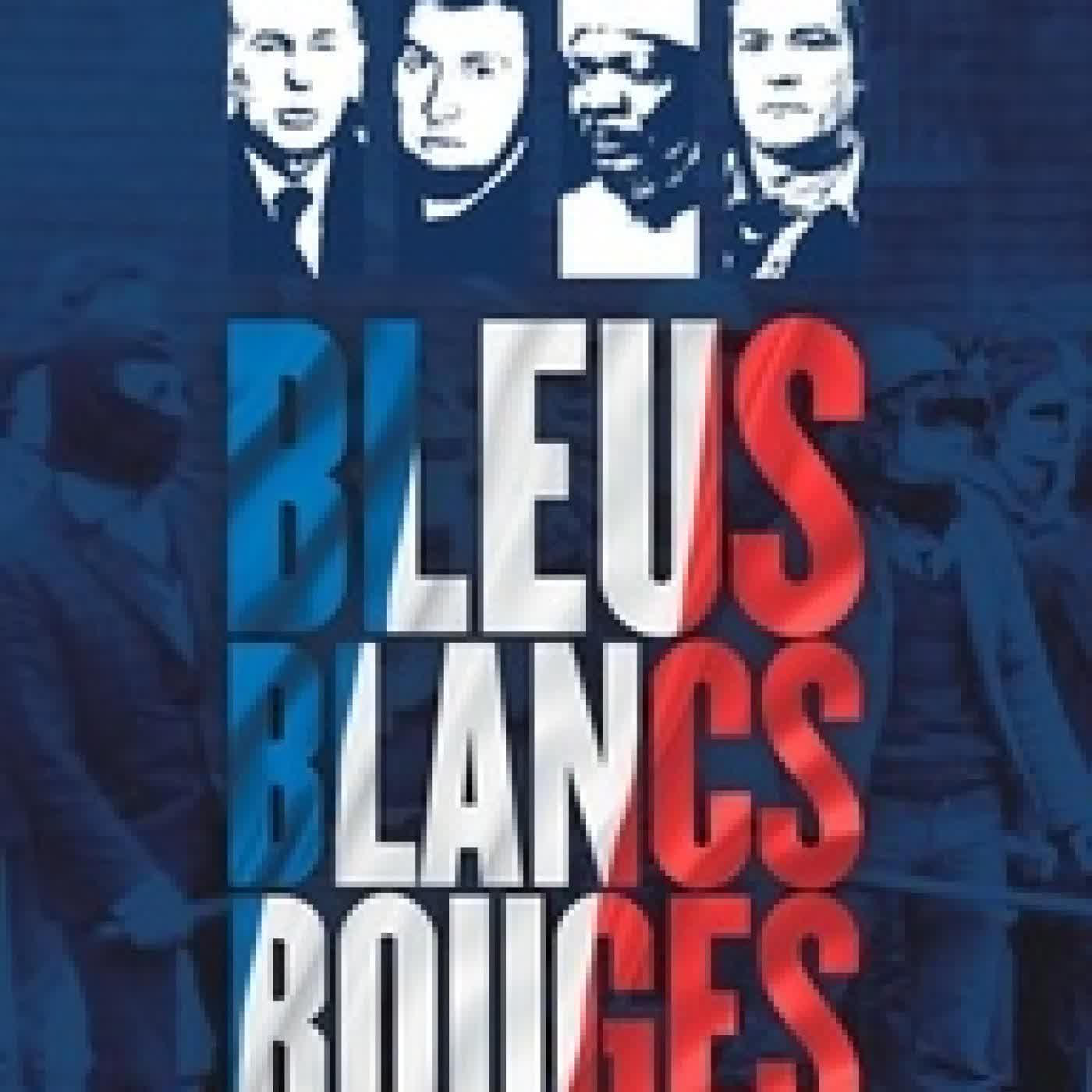 {téléchargement} Bleus, Blancs, Rouges