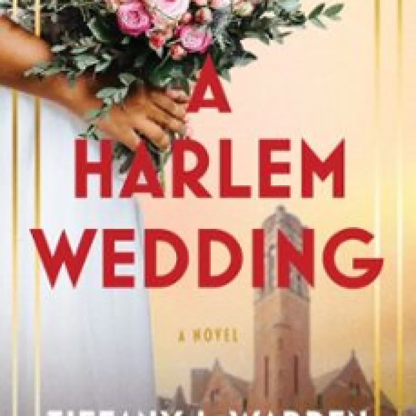 A HARLEM WEDDING TIFFANY L. WARREN