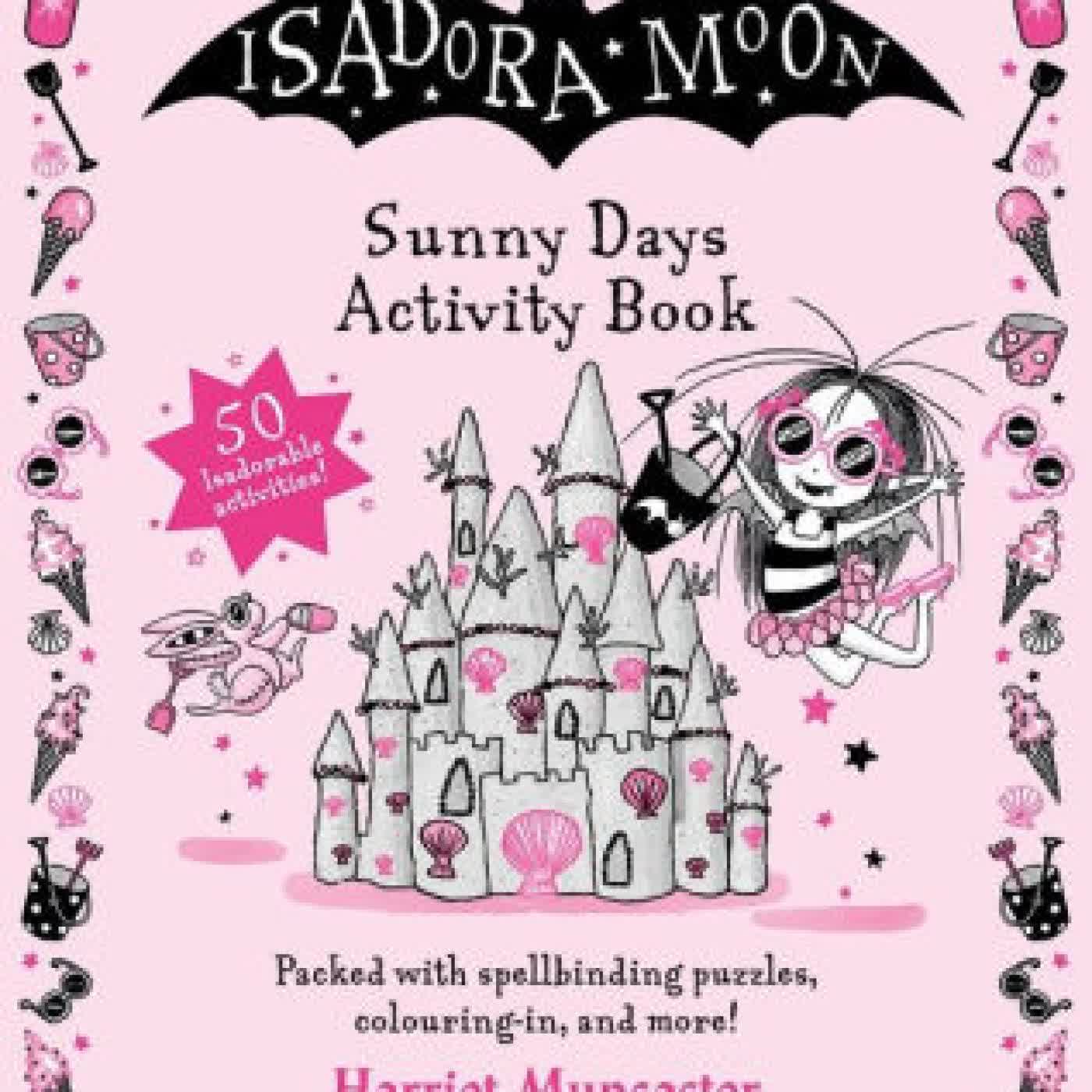 Read online: Isadora Moon: Sunny Days Activity Book by Harriet Muncaster