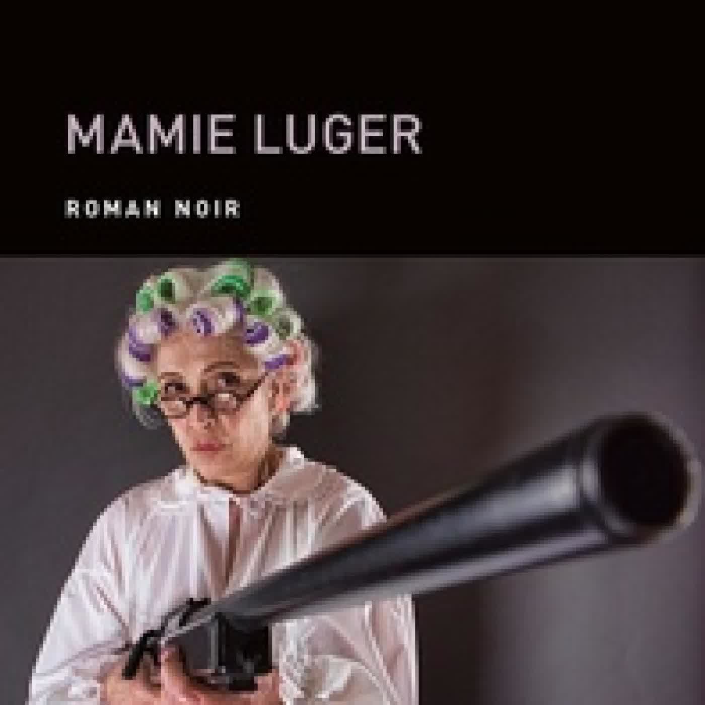 Lire en ligne : Mamie Luger