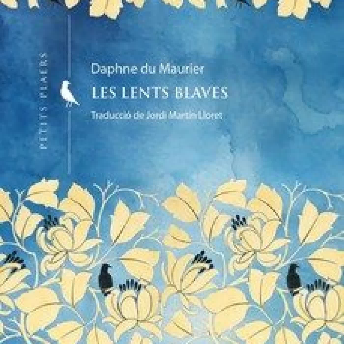 LES LENTS BLAVES Daphne du Maurier