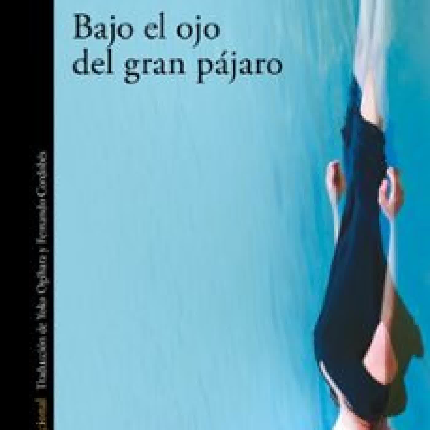 BAJO EL OJO DEL GRAN PÁJARO Hiromi Kawakami
