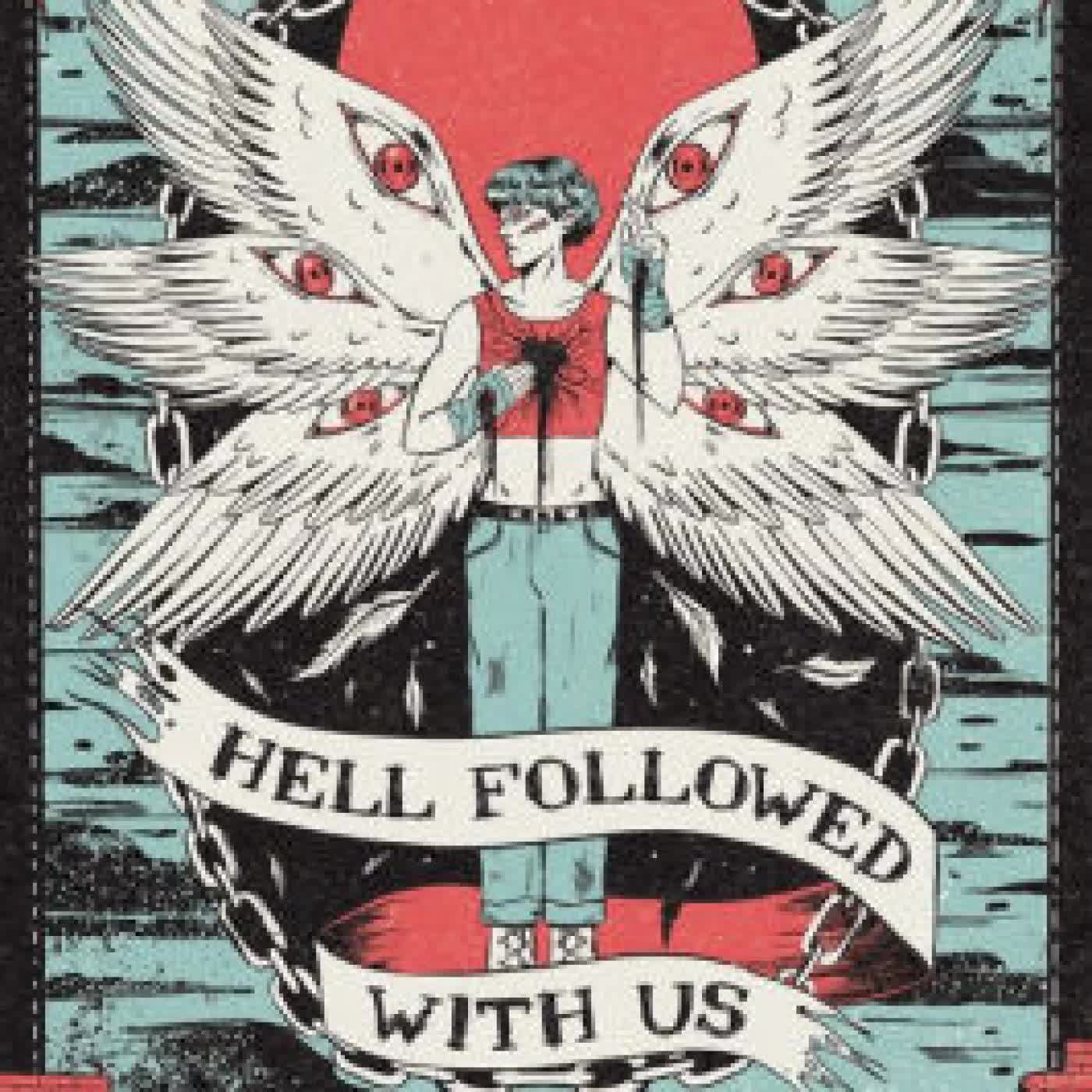 Read online: Hell Followed with Us by Andrew Joseph White
