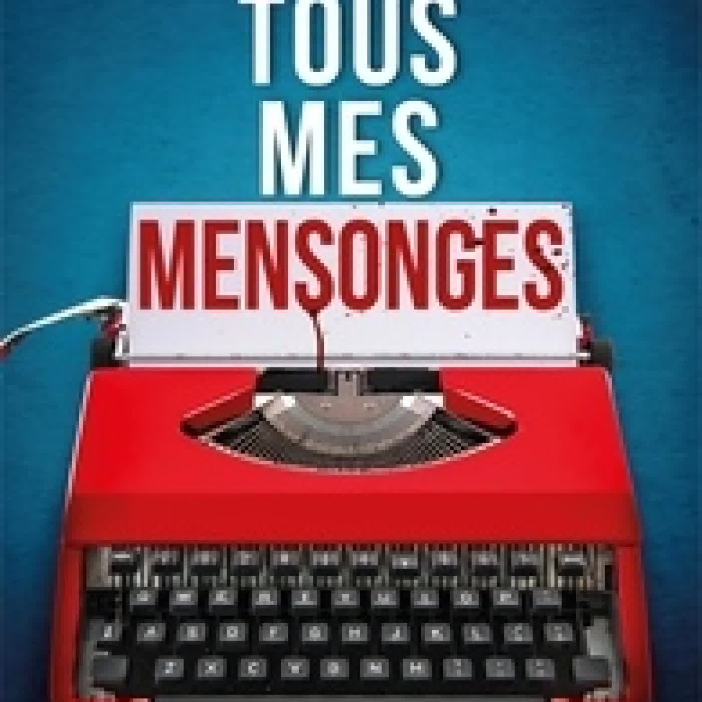 Télécharger Pdf Tous mes mensonges