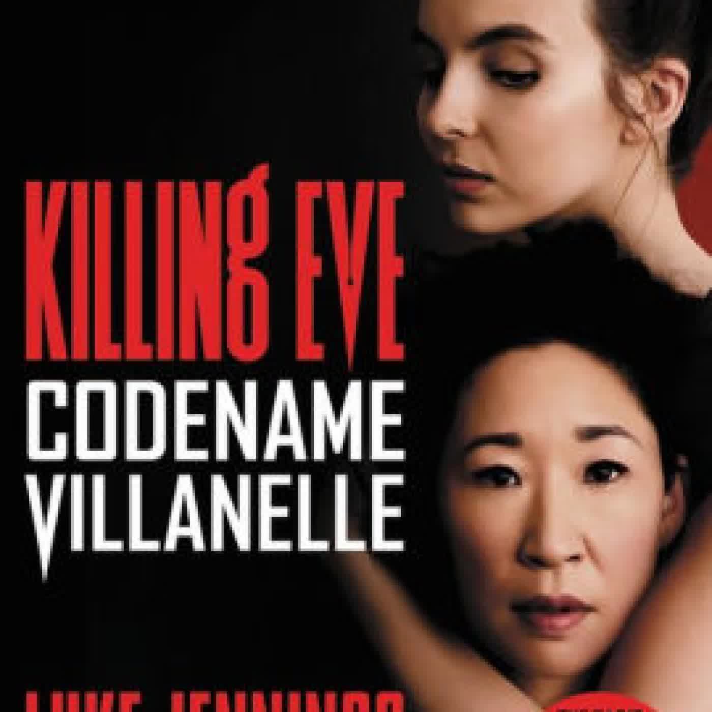Read online: Killing Eve: Codename Villanelle by Luke Jennings