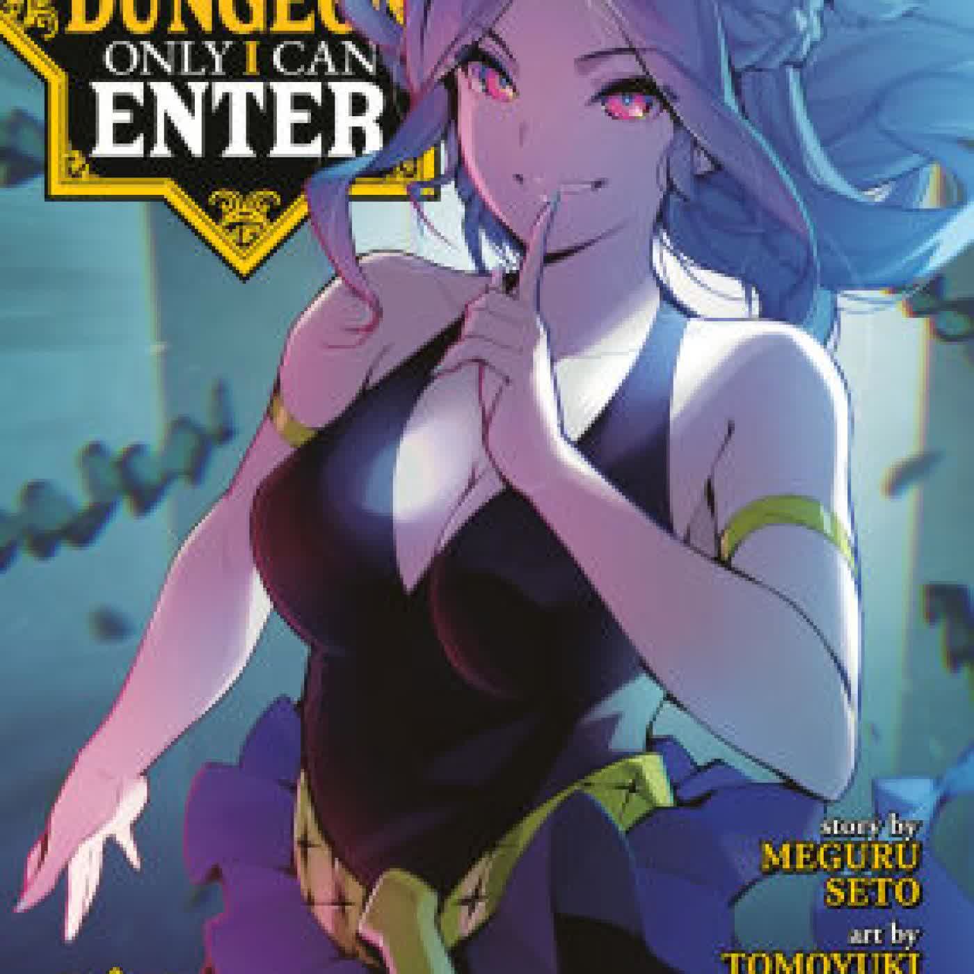 Read online: The Hidden Dungeon Only I Can Enter (Manga) Vol. 12 by Meguru Seto, Tomoyuki Hino, Takehana Note