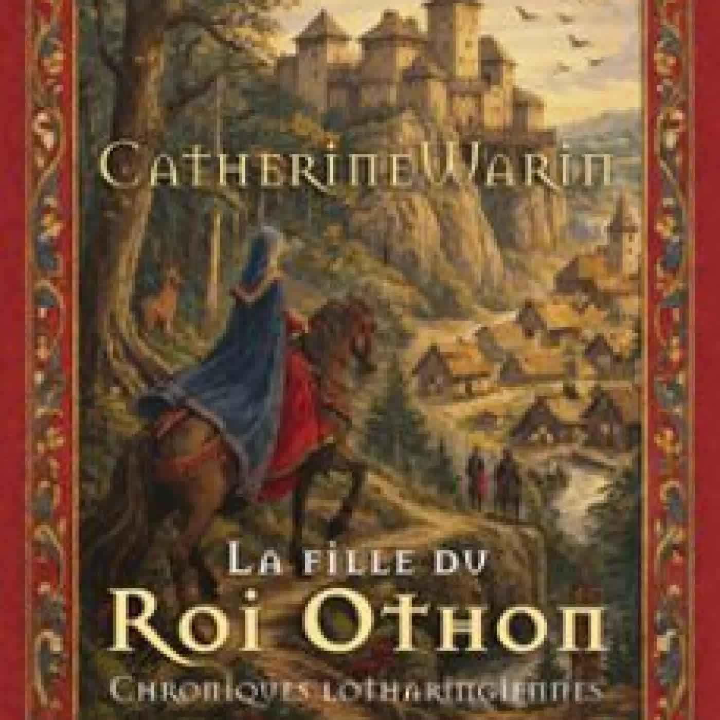 LA FILLE DU ROI OTHON CATHERINE WARIN